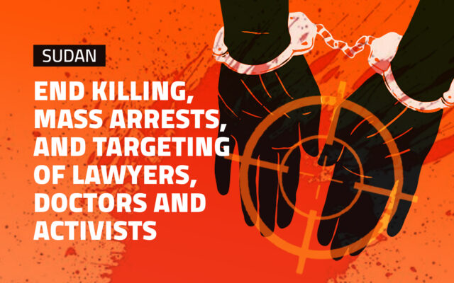 Sudan: End Killing, Mass Arrests, and Targeting of Lawyers, Doctors and Activists