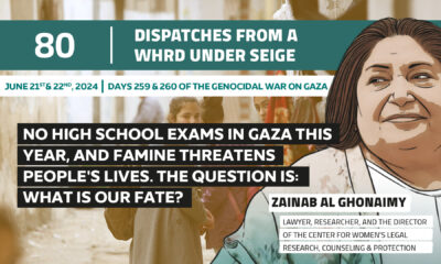 Dispatches From a WHRD Under Seige: No high school exams in Gaza this year, and famine threatens people's lives. the question is: what is our fate?