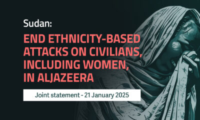 Sudan: End ethnicity-based attacks on civilians, including women, in Aljazeera